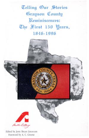 Primary view of object titled 'Grayson County Reminiscences: The First 150 Years, 1846-1996'.