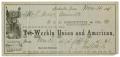 Legal Document: [Reciept  for the Weekly Union and American, 1861]