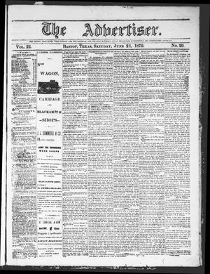 Primary view of object titled 'The Advertiser (Bastrop, Tex.), Vol. 22, No. 29, Ed. 1 Saturday, June 21, 1879'.