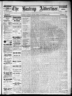 Primary view of object titled 'The Bastrop Advertiser (Bastrop, Tex.), Vol. 27, No. 49, Ed. 1 Saturday, November 29, 1884'.