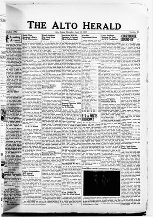 Primary view of object titled 'The Alto Herald (Alto, Tex.), No. 46, Ed. 1 Thursday, April 18, 1963'.