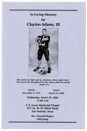 Primary view of object titled '[Funeral Program for Clayton Adams, III, March 29, 2006]'.