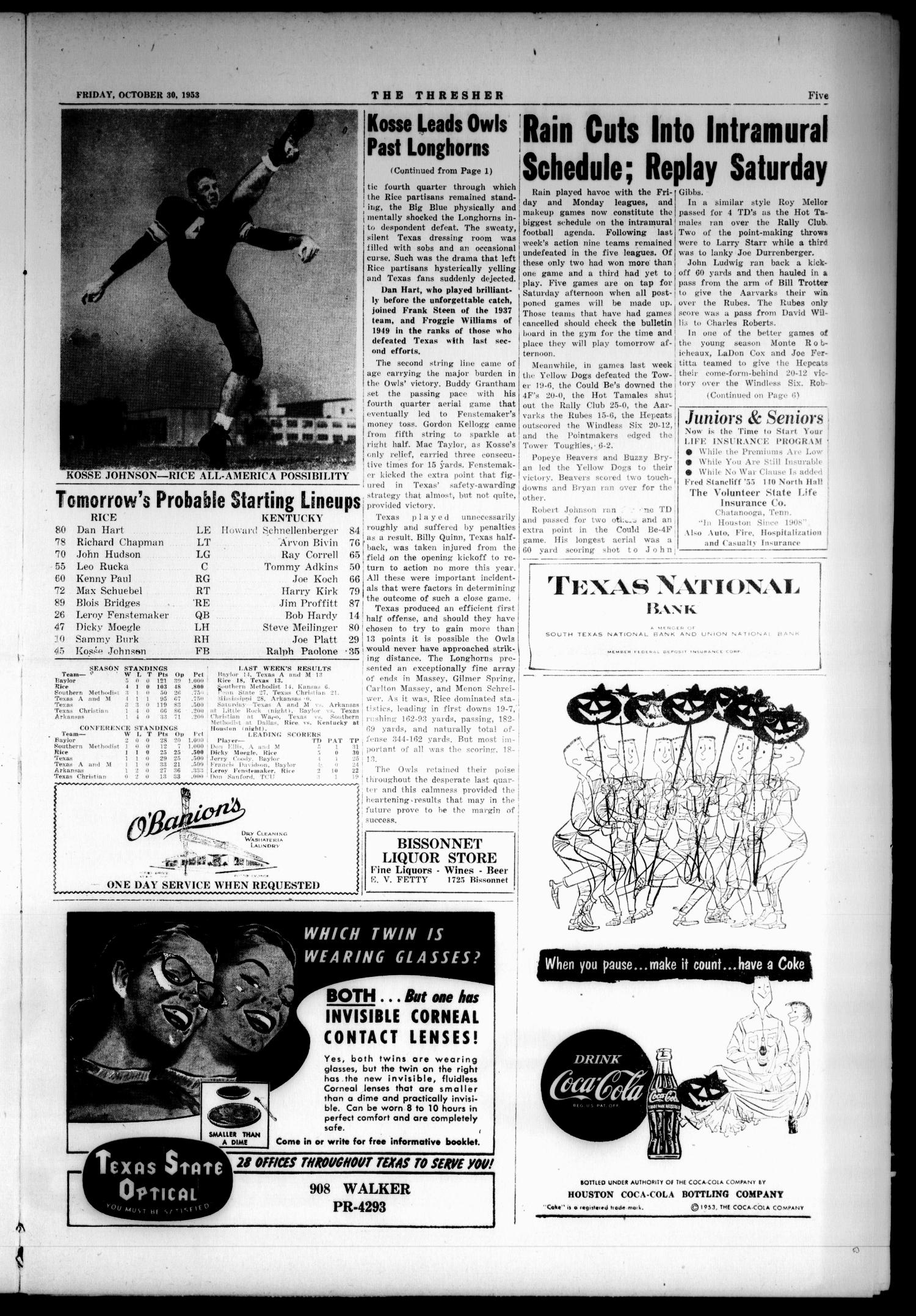 The Rice Thresher (Houston, Tex.), Vol. 41, No. 7, Ed. 1 Friday, October 30, 1953
                                                
                                                    [Sequence #]: 5 of 6
                                                