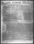Thumbnail image of item number 1 in: 'San Antonio Texan (San Antonio, Tex.), Vol. 9, No. 35, Ed. 1 Thursday, July 2, 1857'.