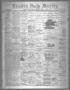 Thumbnail image of item number 1 in: 'Houston Daily Mercury (Houston, Tex.), Vol. 5, No. 294, Ed. 1 Saturday, August 16, 1873'.