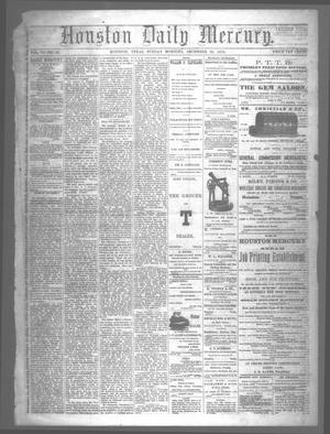 Primary view of object titled 'Houston Daily Mercury (Houston, Tex.), Vol. 6, No. 95, Ed. 1 Sunday, December 28, 1873'.
