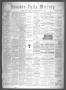 Primary view of Houston Daily Mercury (Houston, Tex.), Vol. 6, No. 114, Ed. 1 Wednesday, January 21, 1874