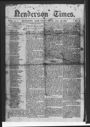 Primary view of Henderson Times.  (Henderson, Tex.), Vol. 4, No. 30, Ed. 1 Saturday, August 29, 1863