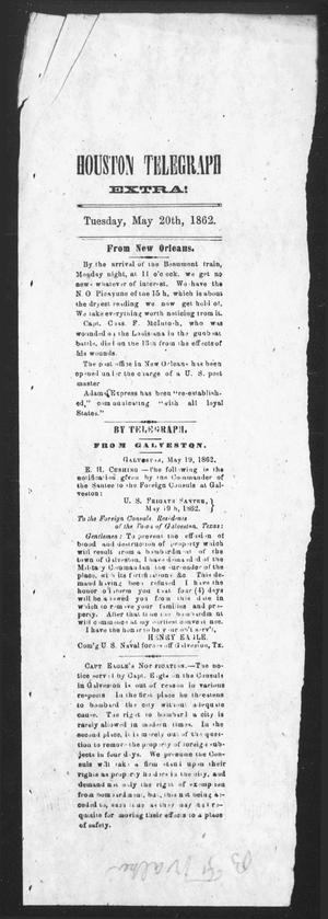 Primary view of object titled 'Houston Telegraph (Houston, Tex.), Ed. 1 Tuesday, May 20, 1862'.