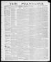 Newspaper: The Standard (Clarksville, Tex.), Vol. 6, No. 21, Ed. 1 Friday, April…