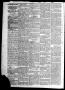 Thumbnail image of item number 2 in: 'The Houston Tri-Weekly Telegraph (Houston, Tex.), Vol. 31, No. 11, Ed. 1 Wednesday, April 19, 1865'.