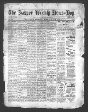 Primary view of object titled 'The Jasper Weekly News-Boy (Jasper, Tex.), Vol. 11, No. 3, Ed. 1 Wednesday, June 30, 1875'.