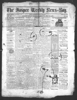 Primary view of object titled 'The Jasper Weekly News-Boy (Jasper, Tex.), Vol. 13, No. 44, Ed. 1 Thursday, May 10, 1877'.