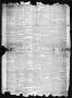 Thumbnail image of item number 2 in: 'The Texas State Times (Austin, Tex.), Vol. 1, No. 12, Ed. 1 Saturday, February 18, 1854'.