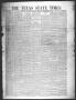 Primary view of The Texas State Times (Austin, Tex.), Vol. 2, No. 4, Ed. 1 Saturday, December 23, 1854