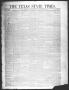 Primary view of The Texas State Times (Austin, Tex.), Vol. 2, No. 7, Ed. 1 Saturday, January 20, 1855