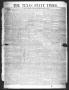 Primary view of The Texas State Times (Austin, Tex.), Vol. 3, No. 12, Ed. 1 Saturday, March 1, 1856