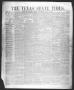 Primary view of The Texas State Times (Austin, Tex.), Vol. 4, No. 21, Ed. 1 Saturday, May 30, 1857