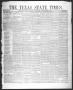 Primary view of The Texas State Times (Austin, Tex.), Vol. 3, No. 52, Ed. 1 Saturday, December 6, 1856