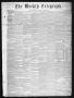 Primary view of The Weekly Telegraph (Houston, Tex.), Vol. 22, No. 2, Ed. 1 Wednesday, March 26, 1856