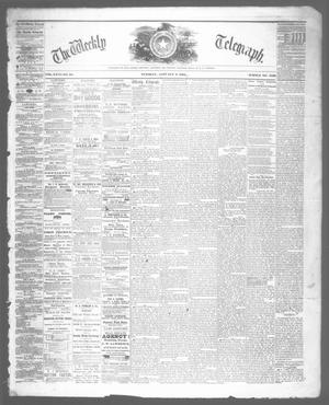 Primary view of object titled 'The Weekly Telegraph (Houston, Tex.), Vol. 26, No. 45, Ed. 1 Tuesday, January 8, 1861'.