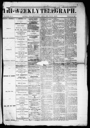 Primary view of Tri-Weekly Telegraph (Houston, Tex.), Vol. 32, No. 5, Ed. 1 Wednesday, April 4, 1866
