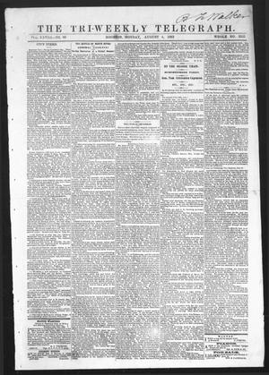 Primary view of The Tri-Weekly Telegraph (Houston, Tex.), Vol. 28, No. 60, Ed. 1 Monday, August 4, 1862