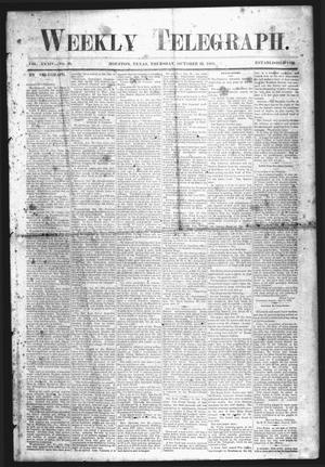 Primary view of Weekly Telegraph (Houston, Tex.), Vol. 34, No. 29, Ed. 1 Thursday, October 22, 1868