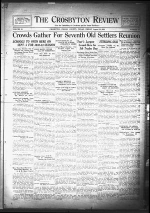 Primary view of object titled 'The Crosbyton Review. (Crosbyton, Tex.), Vol. 24, No. 32, Ed. 1 Friday, August 12, 1932'.