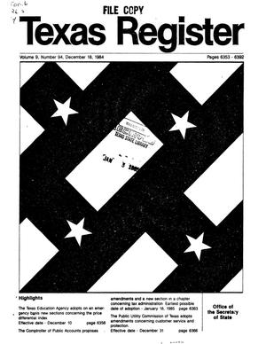 Primary view of object titled 'Texas Register, Volume 9, Number 94, Pages 6353-6392, December 18, 1984'.