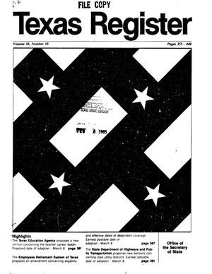 Primary view of object titled 'Texas Register, Volume 10, Number 10, Pages 355-440, February 5, 1985'.