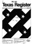 Journal/Magazine/Newsletter: Texas Register, Volume 10, Number 16, Pages 673-718, February 26, 1985