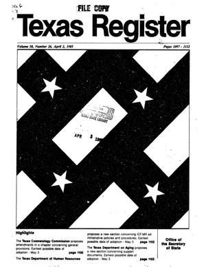 Primary view of object titled 'Texas Register, Volume 10, Number 26, Pages 1097-1112, April 2, 1985'.