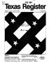 Journal/Magazine/Newsletter: Texas Register, Volume 11, Number 3, Pages 107-151, January 10, 1986