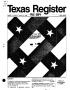 Journal/Magazine/Newsletter: Texas Register, Volume 11, Number 9, Pages 570-627, January 31, 1986