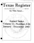 Journal/Magazine/Newsletter: Texas Register: Annual Index January - December 1987, Volume 12, Numb…