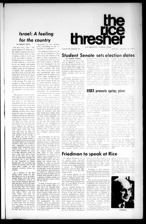 Primary view of object titled 'The Rice Thresher (Houston, Tex.), Vol. 58, No. 15, Ed. 1 Thursday, January 21, 1971'.