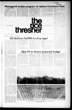 Primary view of object titled 'The Rice Thresher (Houston, Tex.), Vol. 60, No. 29, Ed. 1 Thursday, April 19, 1973'.