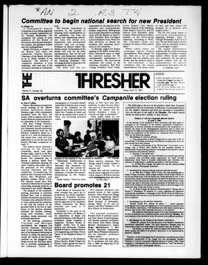 Primary view of object titled 'The Rice Thresher (Houston, Tex.), Vol. 71, No. 28, Ed. 1 Friday, April 13, 1984'.