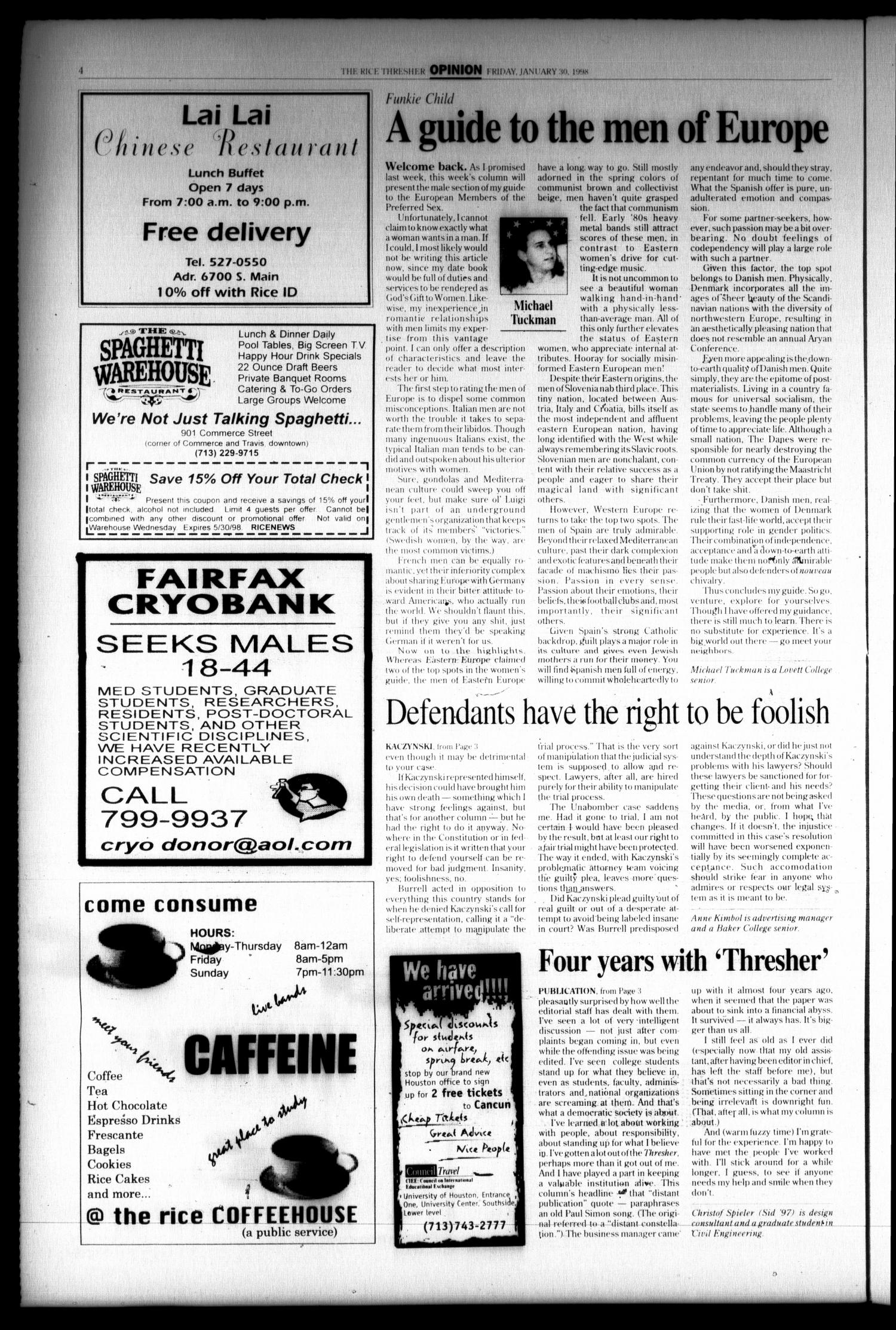 The Rice Thresher (Houston, Tex.), Vol. 85, No. 16, Ed. 1 Friday, January 30, 1998
                                                
                                                    [Sequence #]: 4 of 16
                                                