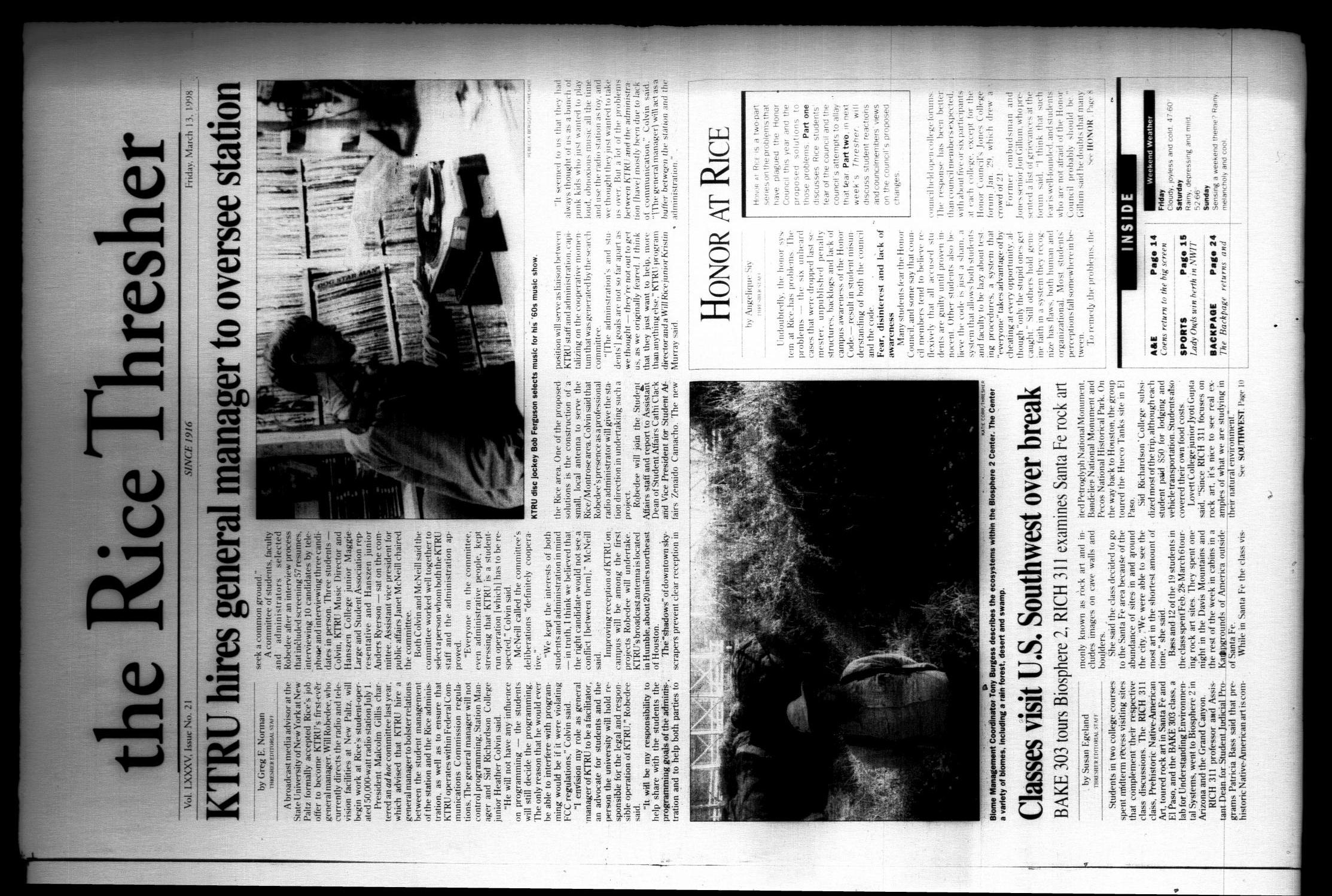The Rice Thresher (Houston, Tex.), Vol. 85, No. 21, Ed. 1 Friday, March 13, 1998
                                                
                                                    [Sequence #]: 1 of 24
                                                
