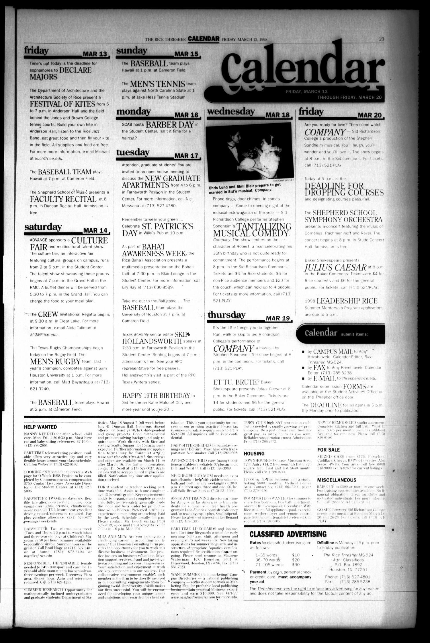 The Rice Thresher (Houston, Tex.), Vol. 85, No. 21, Ed. 1 Friday, March 13, 1998
                                                
                                                    [Sequence #]: 23 of 24
                                                