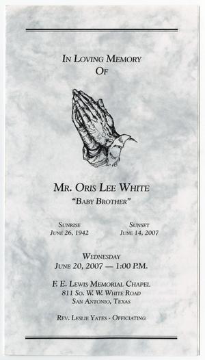 Primary view of object titled '[Funeral Program for Oris Lee White, June 20, 2007]'.