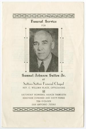 Primary view of object titled '[Funeral Program for Samuel Johnson Sutton, Jr., March 30, 1963]'.
