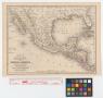 Map: Map of Mexico and Central America: engraved to illustrate Mitchell's …