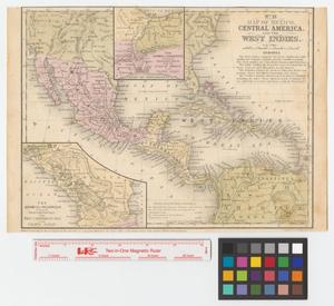 Primary view of object titled 'Map of Mexico, Central America, and the West Indies'.