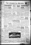 Thumbnail image of item number 1 in: 'The Crosbyton Review. (Crosbyton, Tex.), Vol. 40, No. 25, Ed. 1 Friday, June 18, 1948'.