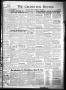 Newspaper: The Crosbyton Review. (Crosbyton, Tex.), Vol. 44, No. 10, Ed. 1 Thurs…