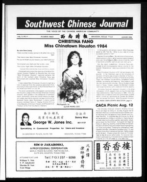 Primary view of Southwest Chinese Journal (Houston, Tex.), Vol. 9, No. 8, Ed. 1 Wednesday, August 1, 1984