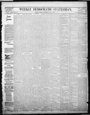 Primary view of object titled 'Weekly Democratic Statesman. (Austin, Tex.), Vol. 6, No. 32, Ed. 1 Thursday, May 24, 1877'.